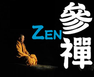 practicing dhyana, comprehending of Zen